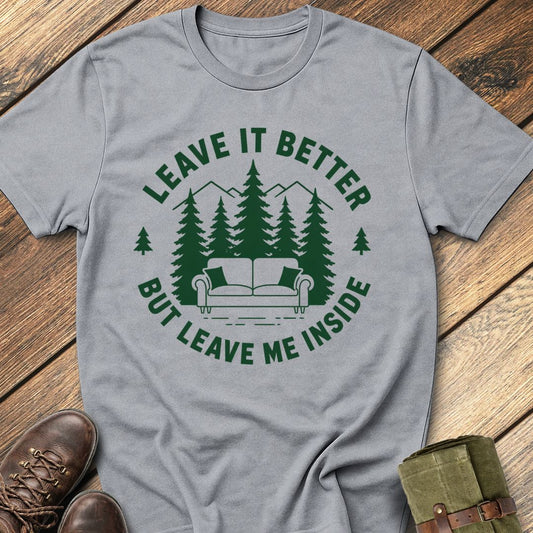Leave It Better T-Shirt