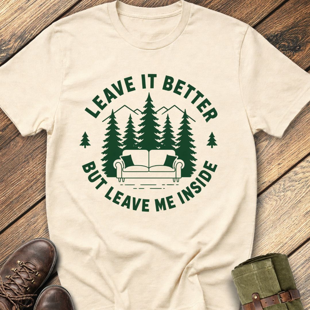 Leave It Better T-Shirt