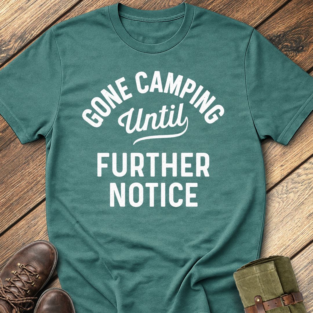 Gone Camping T-Shirt