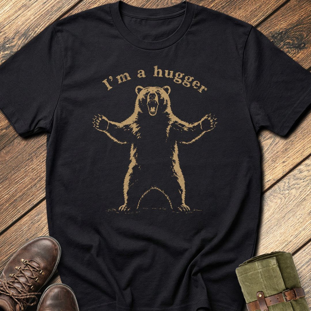 I'm A Hugger T-Shirt