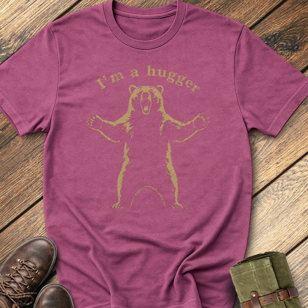 I'm A Hugger T-Shirt