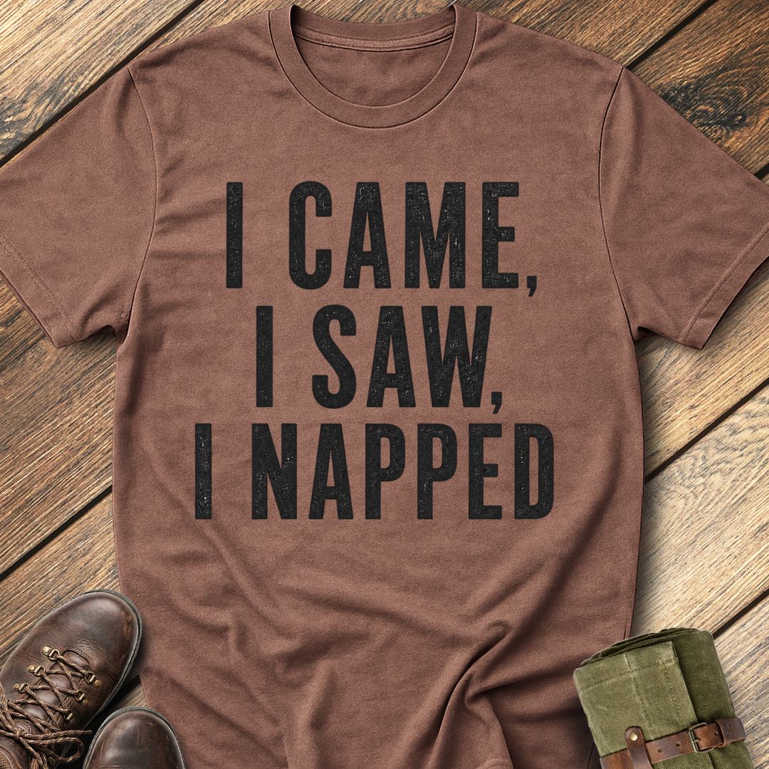 I Napped T-Shirt