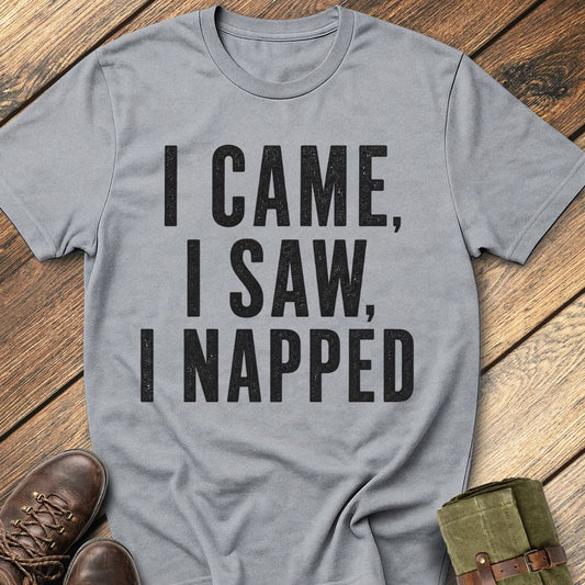 I Napped T-Shirt