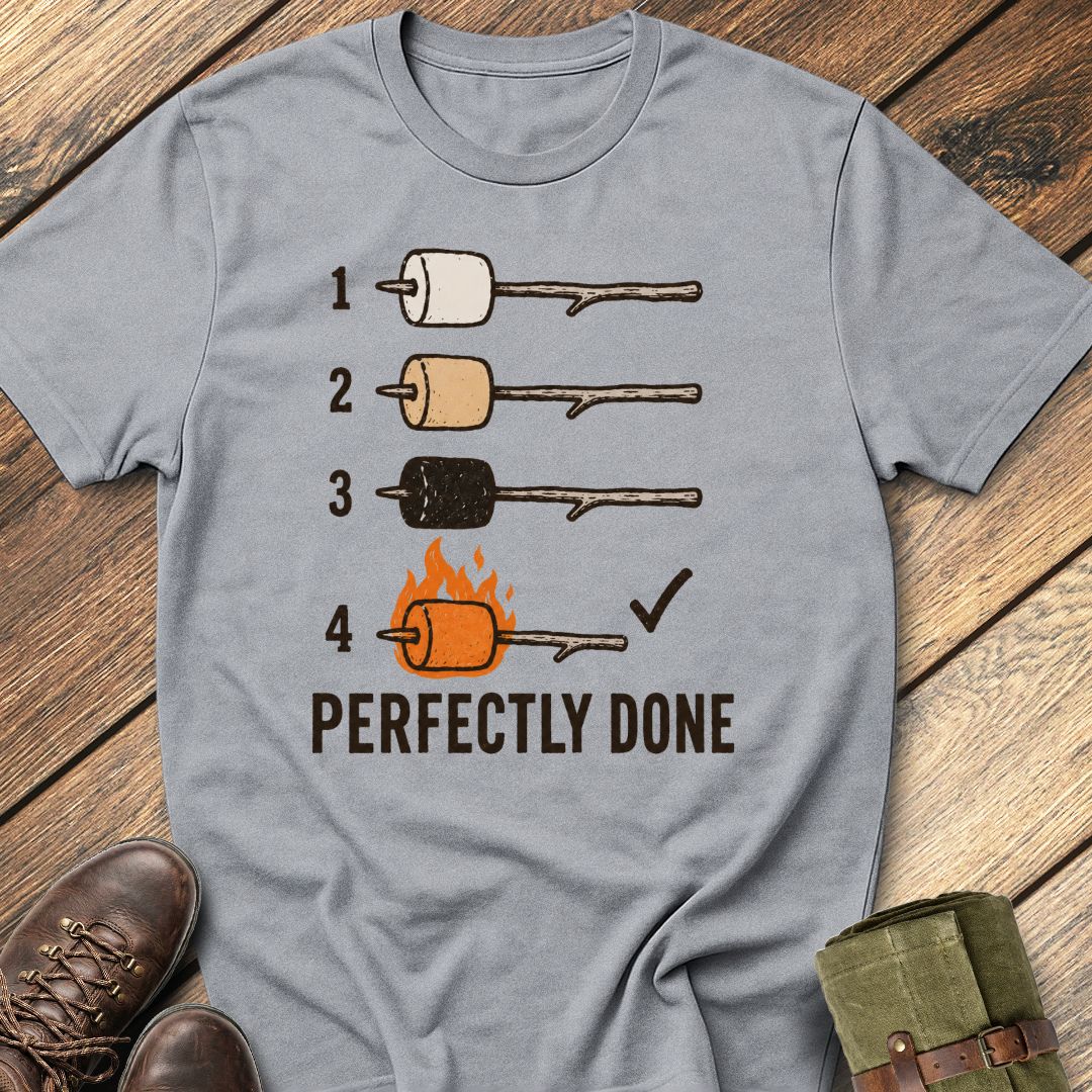 Perfectly Done T-Shirt