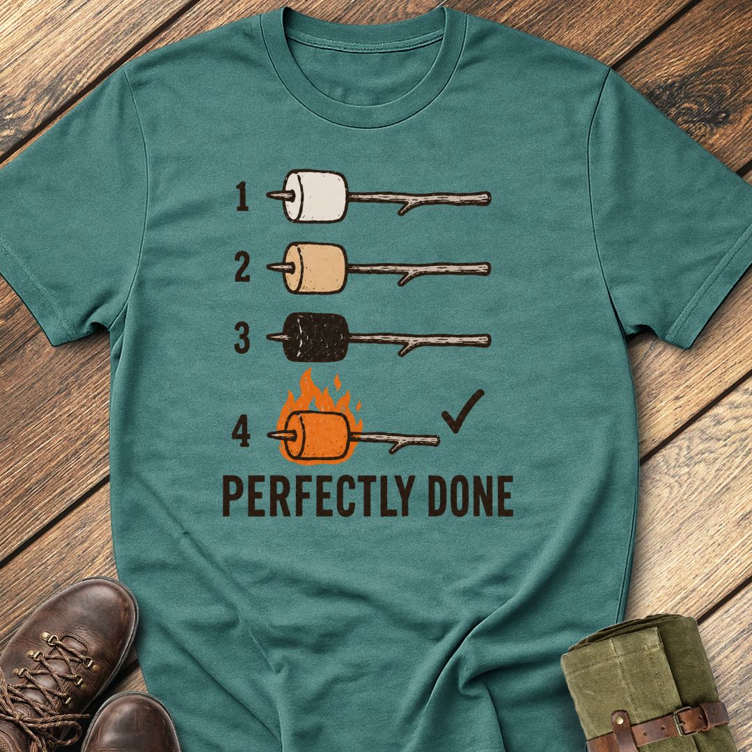 Perfectly Done T-Shirt