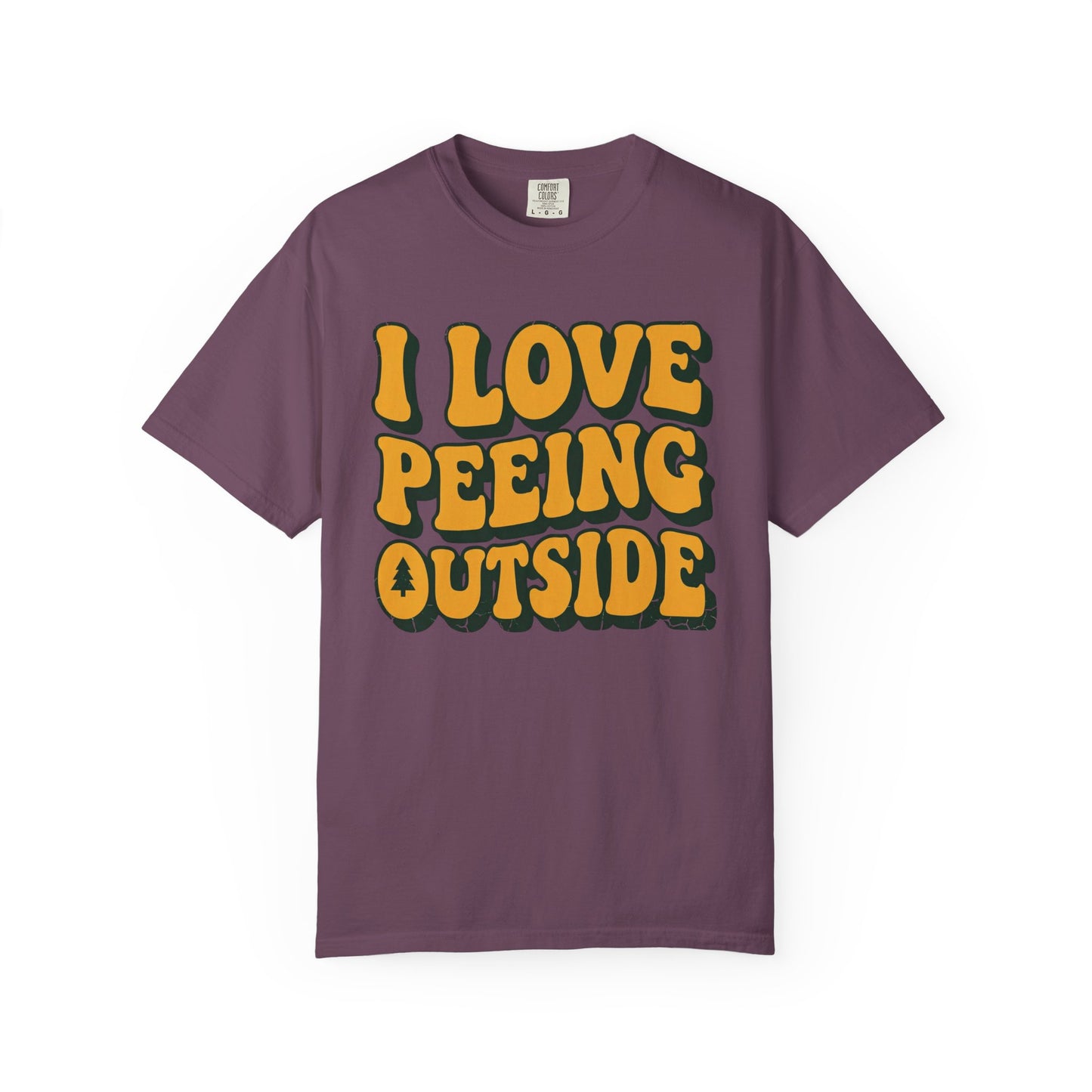 I Love Peeing Outside T-Shirt