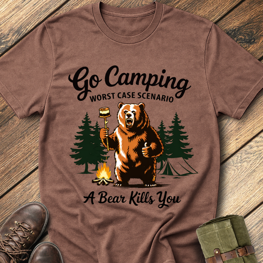 Go camping worst case scenario T-Shirt