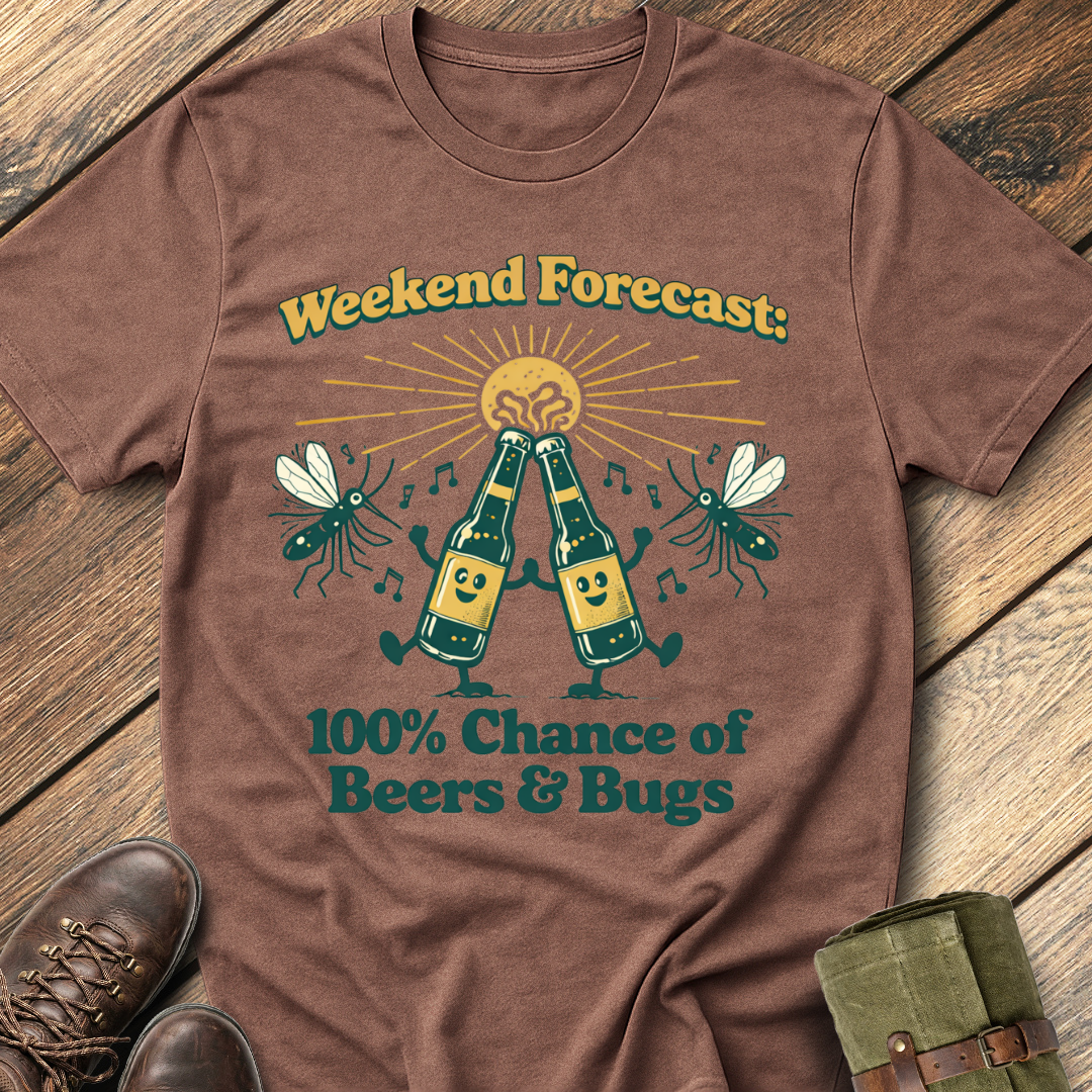Weekend Forecast: 100% Chance of Beer & Bugs T-Shirt