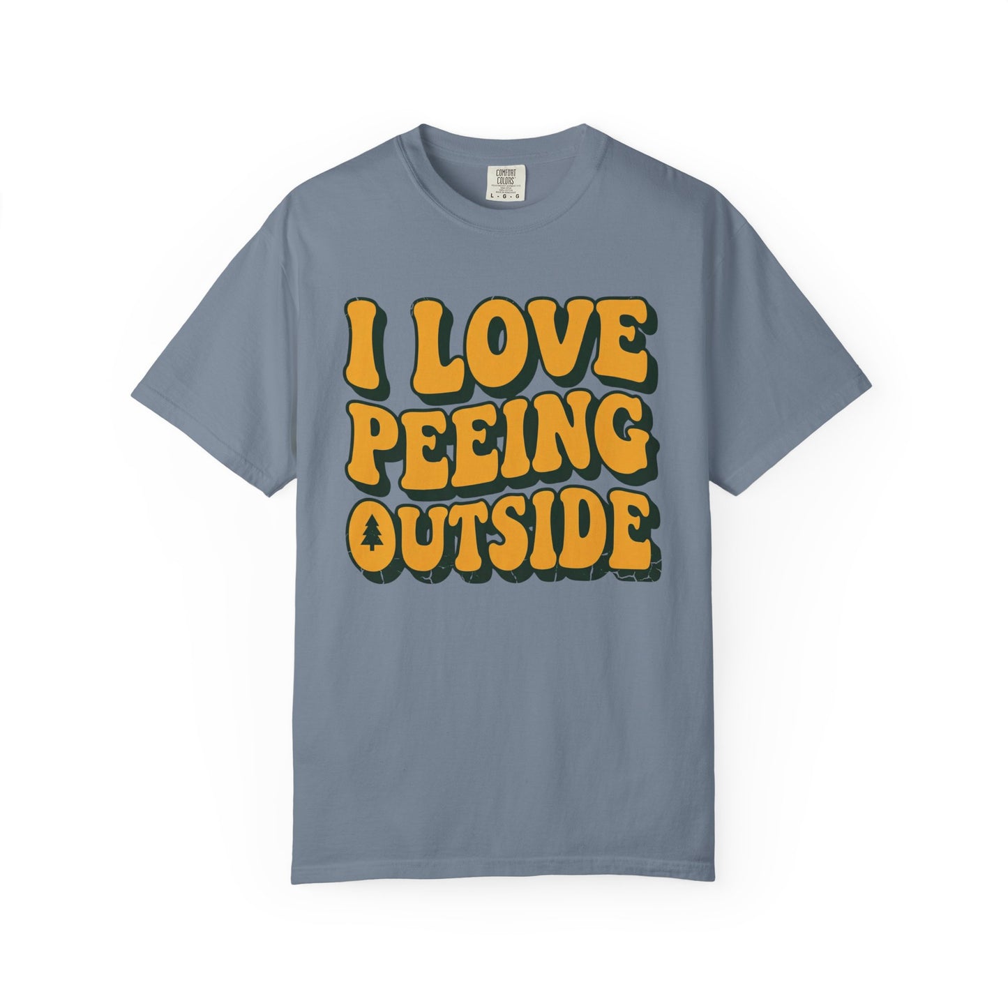 I Love Peeing Outside T-Shirt