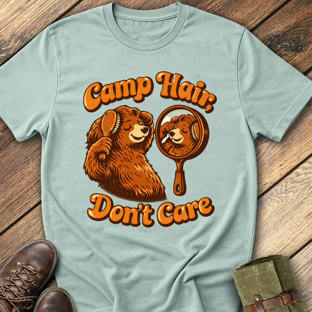 Camp Hair, Don't Care T-Shirt