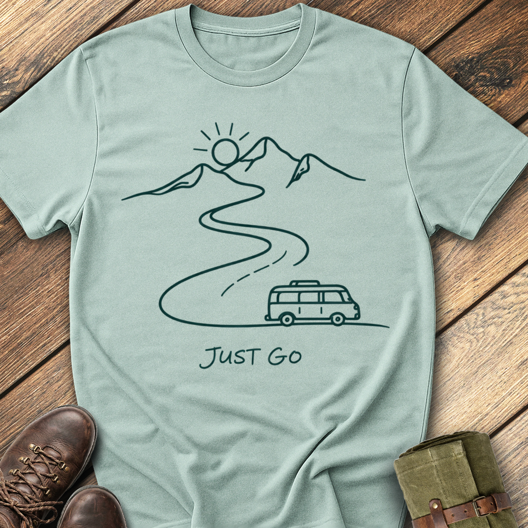 Just Go T-Shirt
