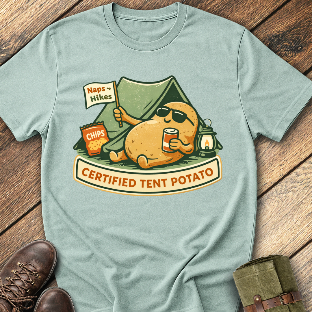 Certified Tent Potato T-Shirt
