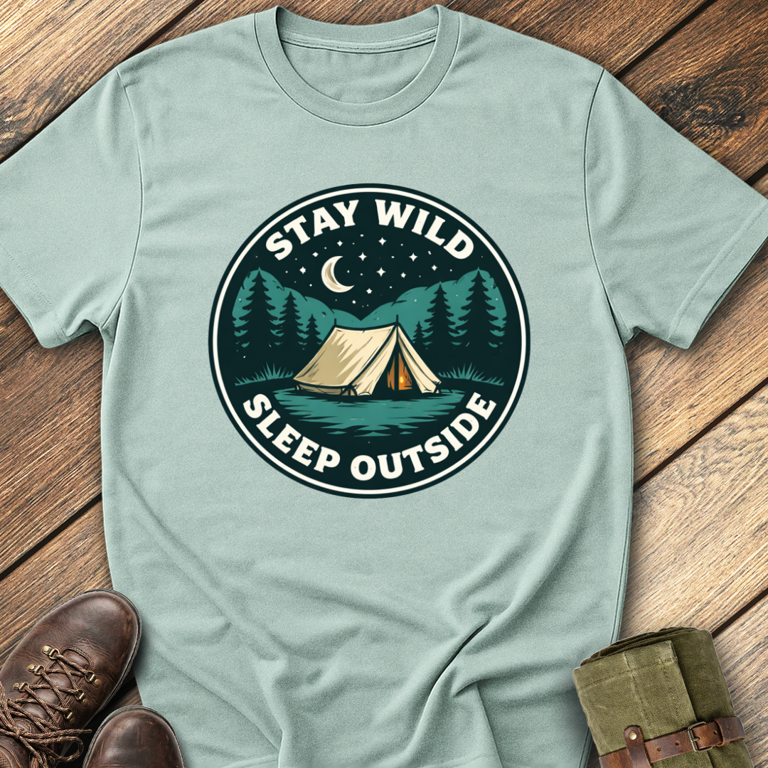 Stay Wild Sleep Outside T-Shirt