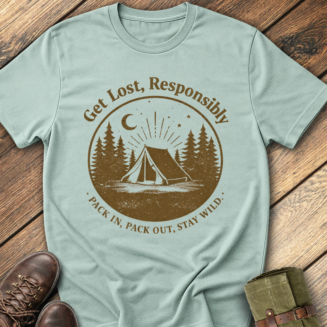 Get Lost, Responsibly T-Shirt