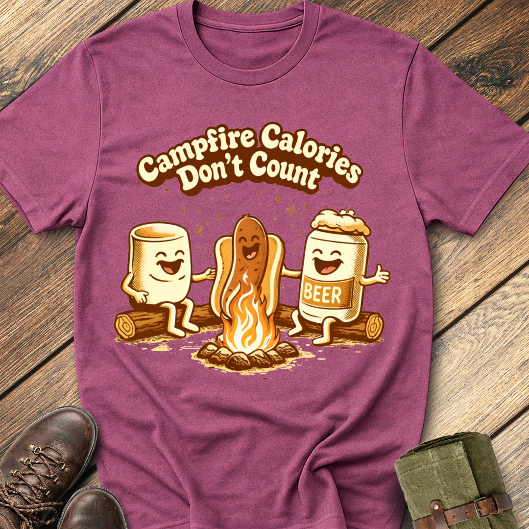 Campfire Calories Don't Count T-Shirt