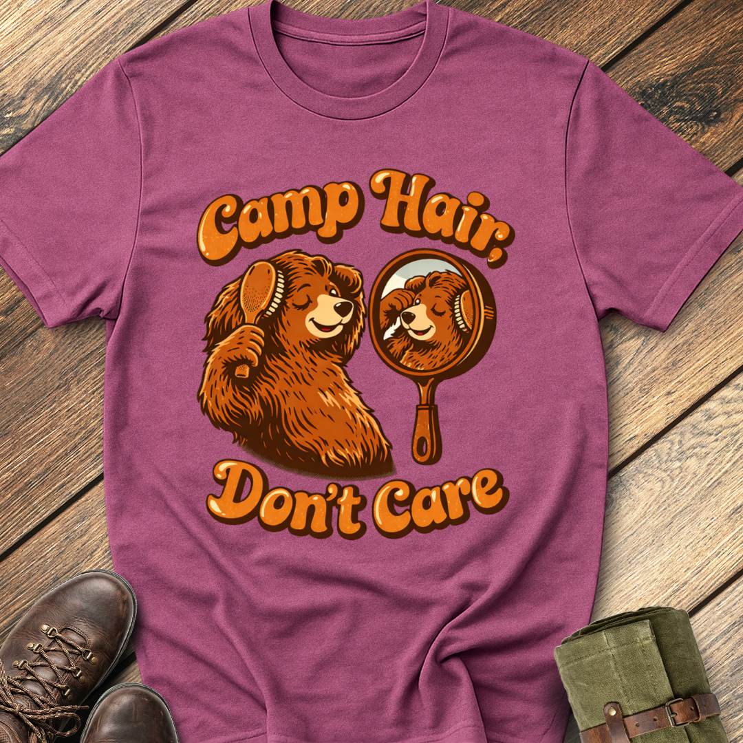 Camp Hair, Don't Care T-Shirt