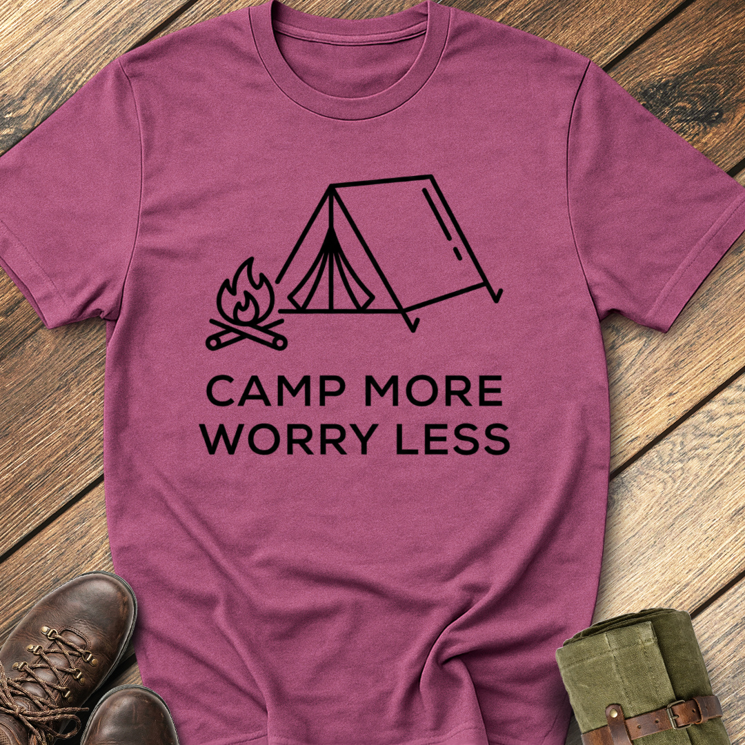 Camp More Worry Less T-Shirt