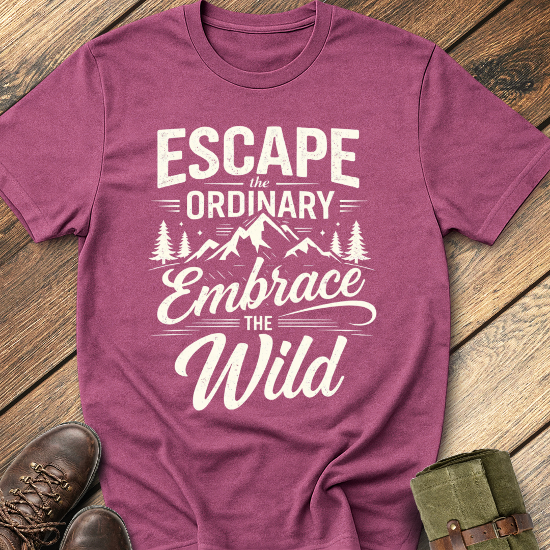 Escape The Ordinary T-Shirt