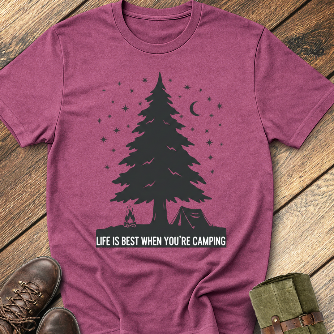 Life Is Best When You Are Camping T-Shirt