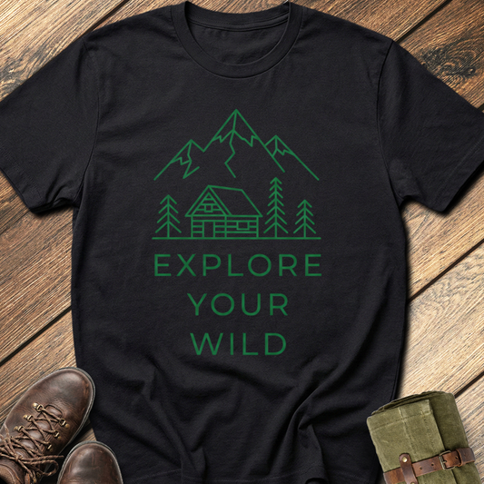 Explore Your Wild T-Shirt