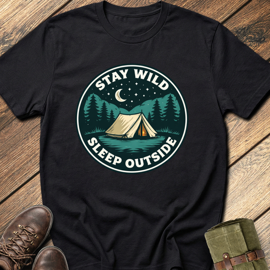 Stay Wild Sleep Outside T-Shirt
