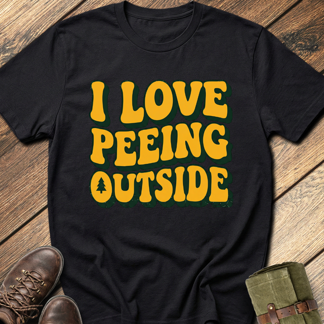 I Love Peeing Outside T-Shirt