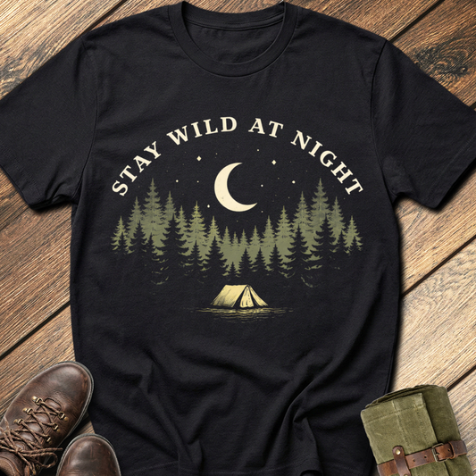 Stay Wild At Night T-Shirt
