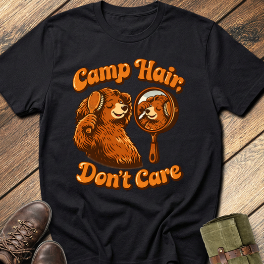 Camp Hair, Don't Care T-Shirt