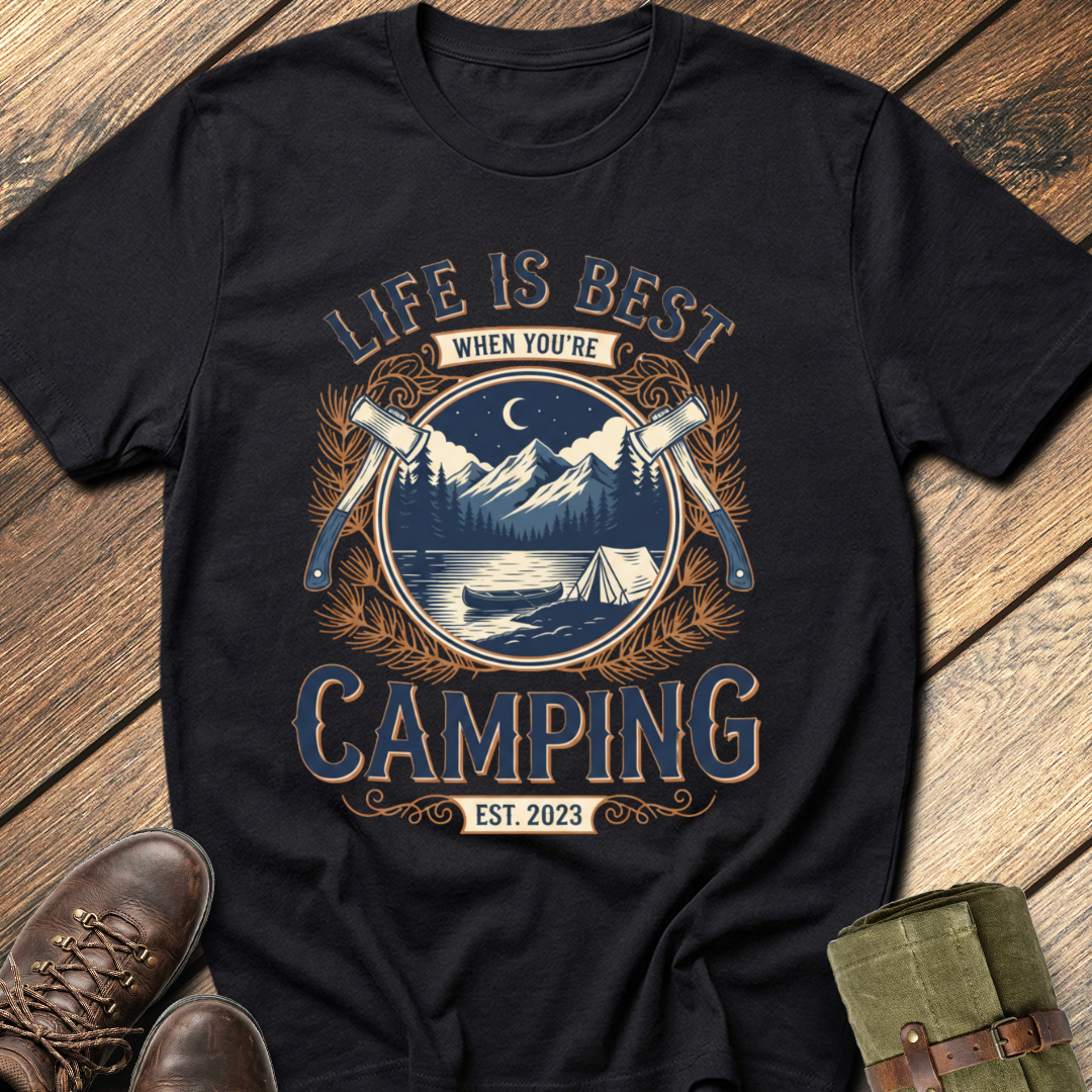 Life Is Best When You're Camping T-Shirt