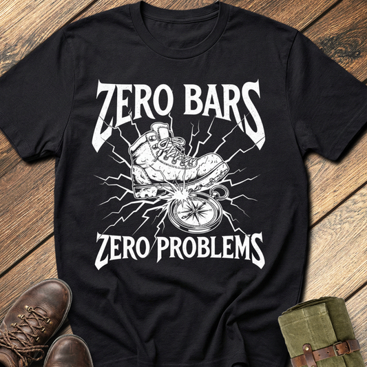 Zero Bars Zero Problems T-Shirt
