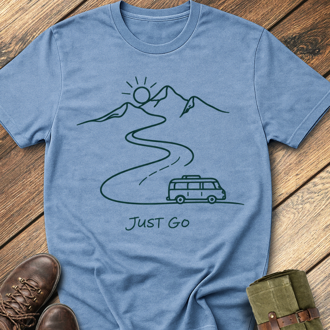 Just Go T-Shirt