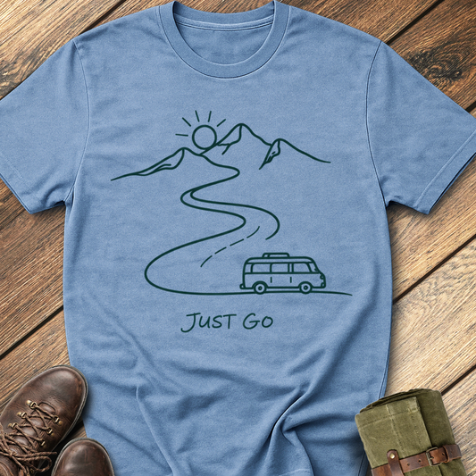 Just Go T-Shirt