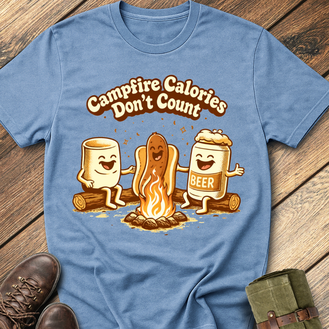 Campfire Calories Don't Count T-Shirt