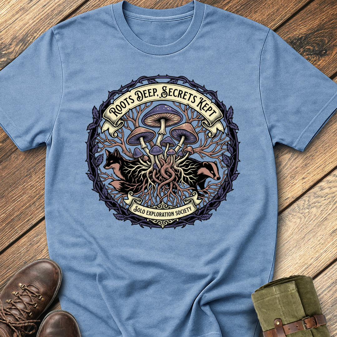 Roots Deep, Secrets Kept T-Shirt