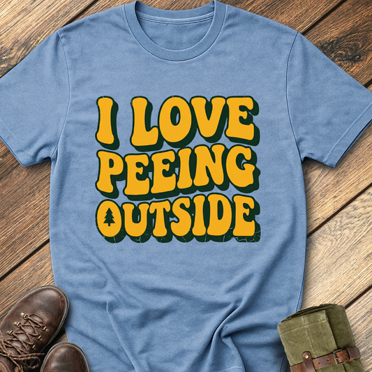 I Love Peeing Outside T-Shirt