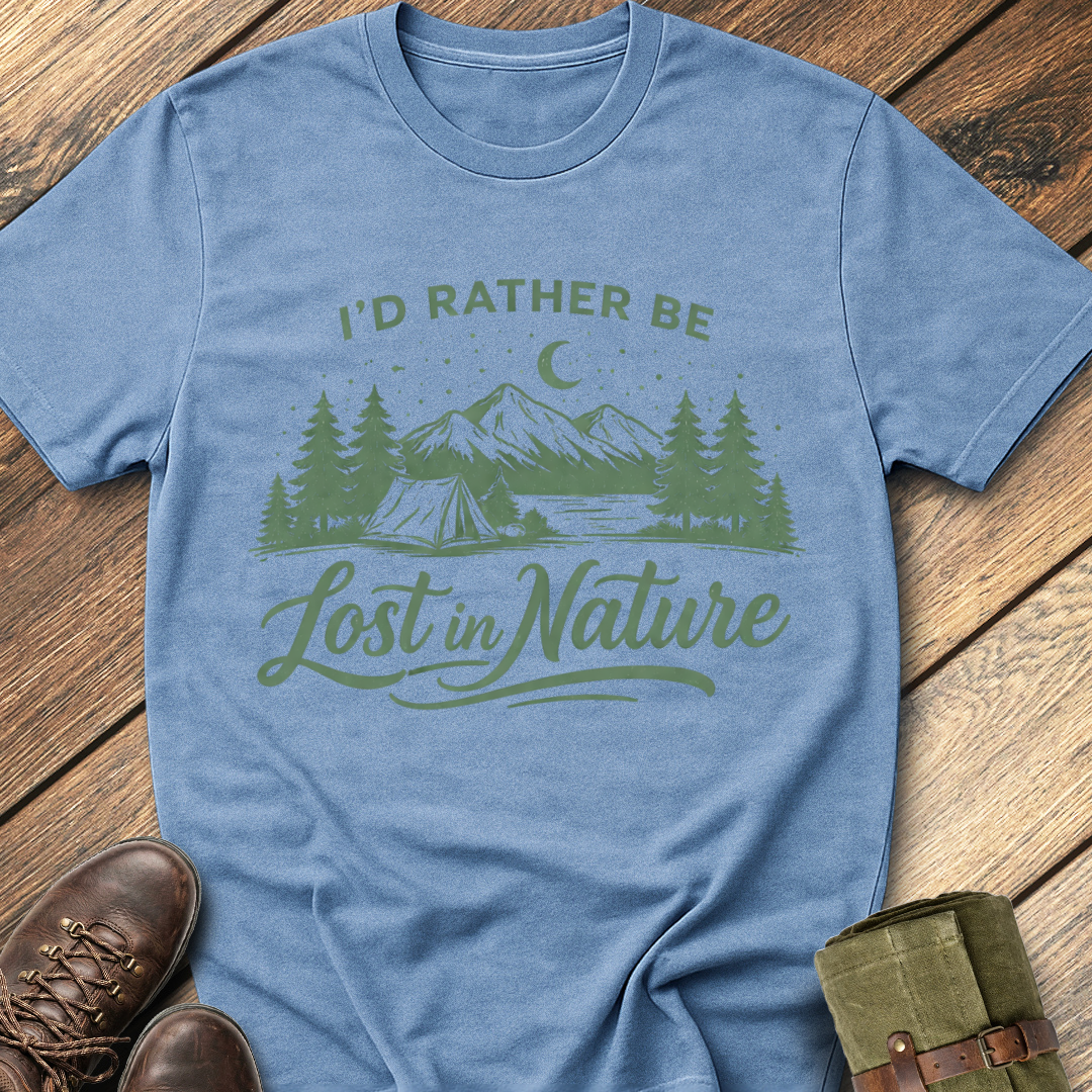 I'd Rather Be Lost In Nature T-Shirt