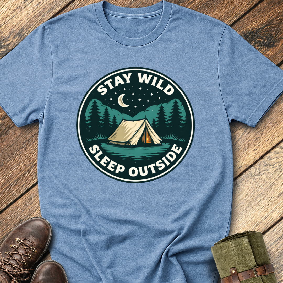 Stay Wild Sleep Outside T-Shirt