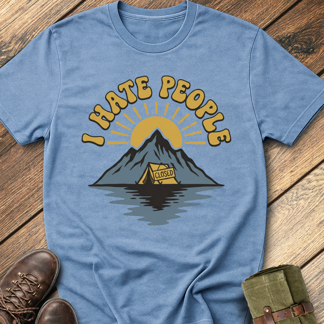 I hate People T-Shirt