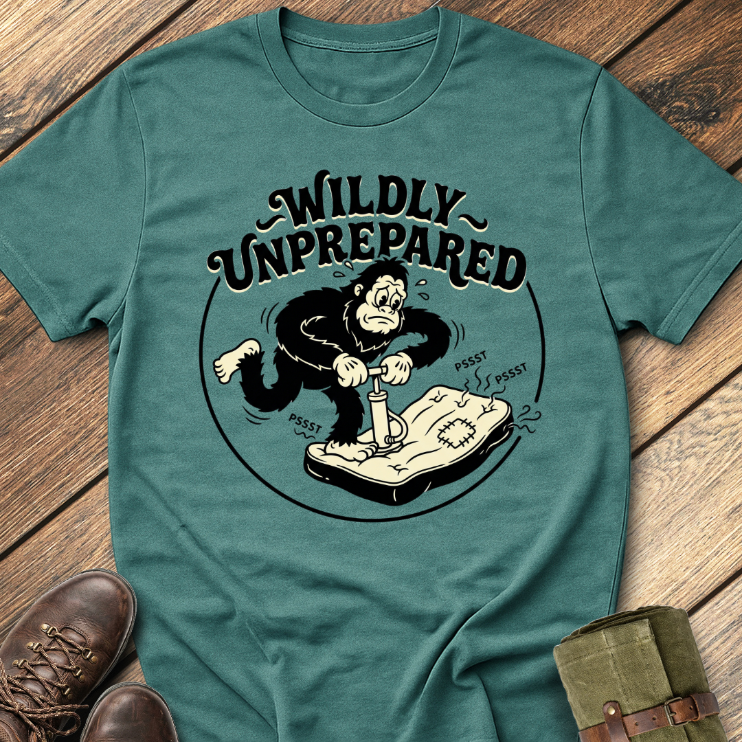 Wildly Unprepared T-Shirt