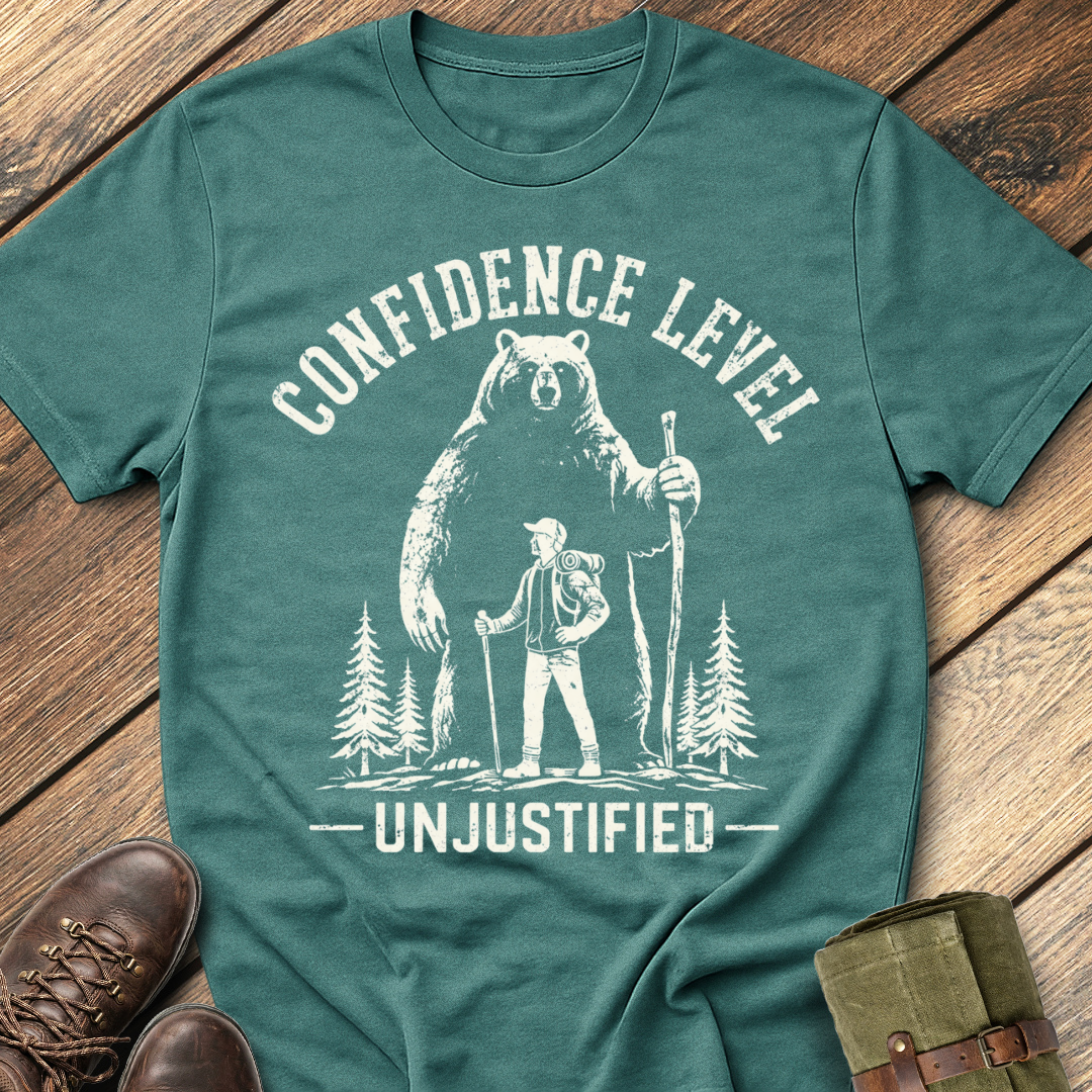 Confidence Level Unjustified T-Shirt