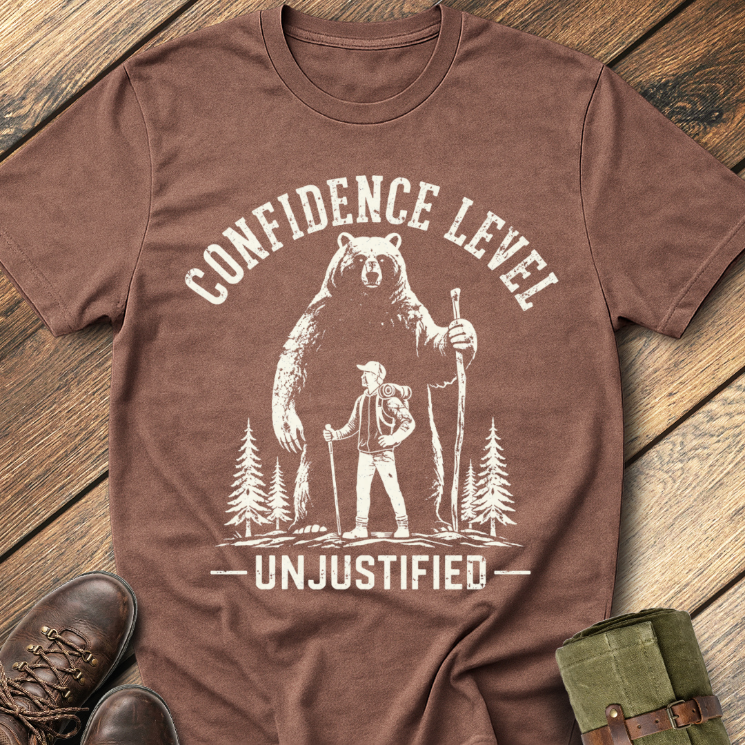 Confidence Level Unjustified T-Shirt