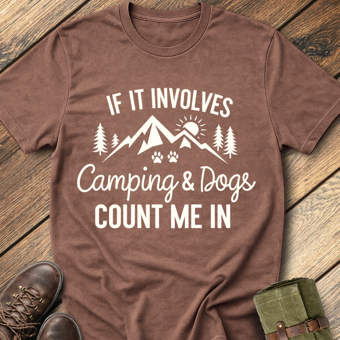 If It Involves Camping & Dogs T-Shirt