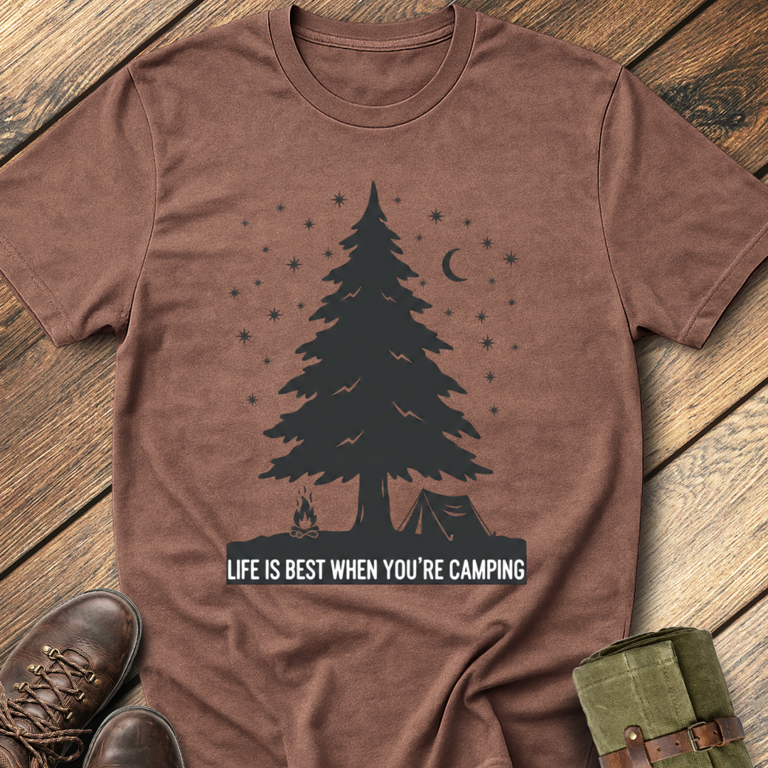 Life Is Best When You Are Camping T-Shirt