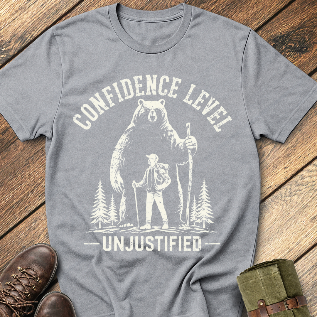 Confidence Level Unjustified T-Shirt