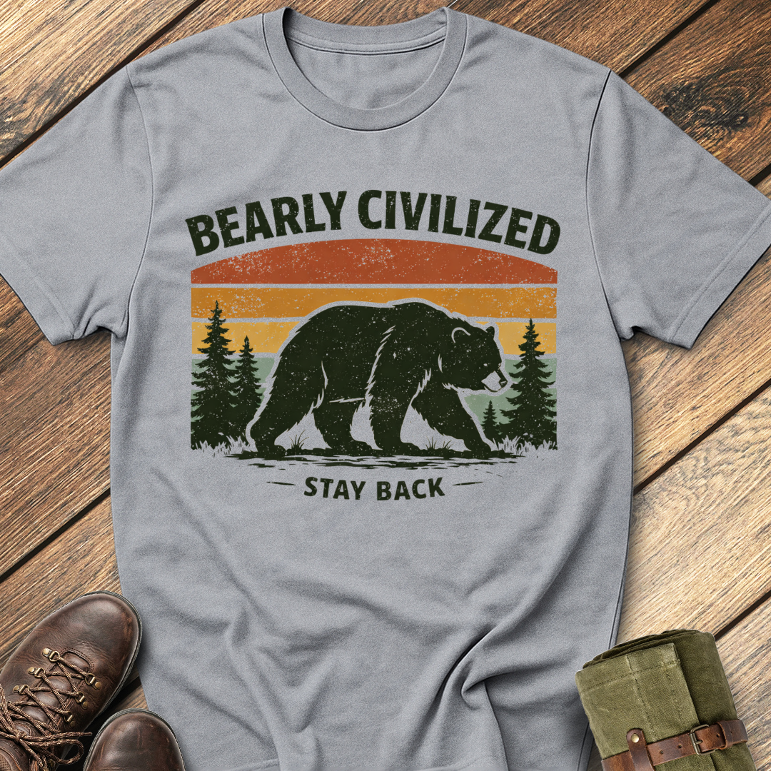 Bearly Civilized T-Shirt