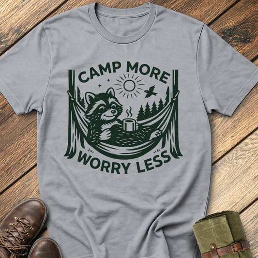 Camp More Worry Less T-Shirt