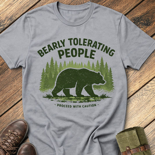 Bearly Tolerating People T-Shirt