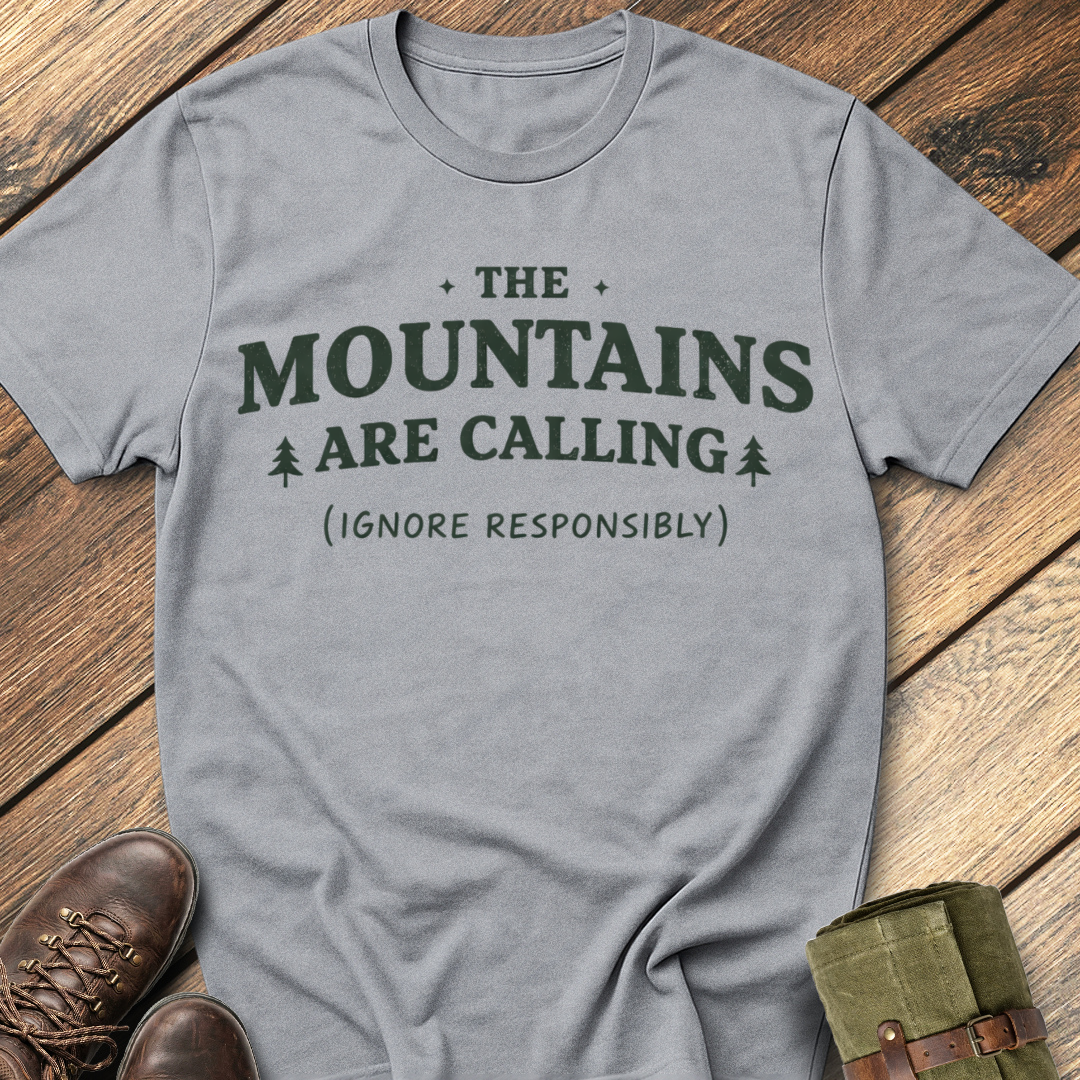 Mountains Are Calling T-Shirt