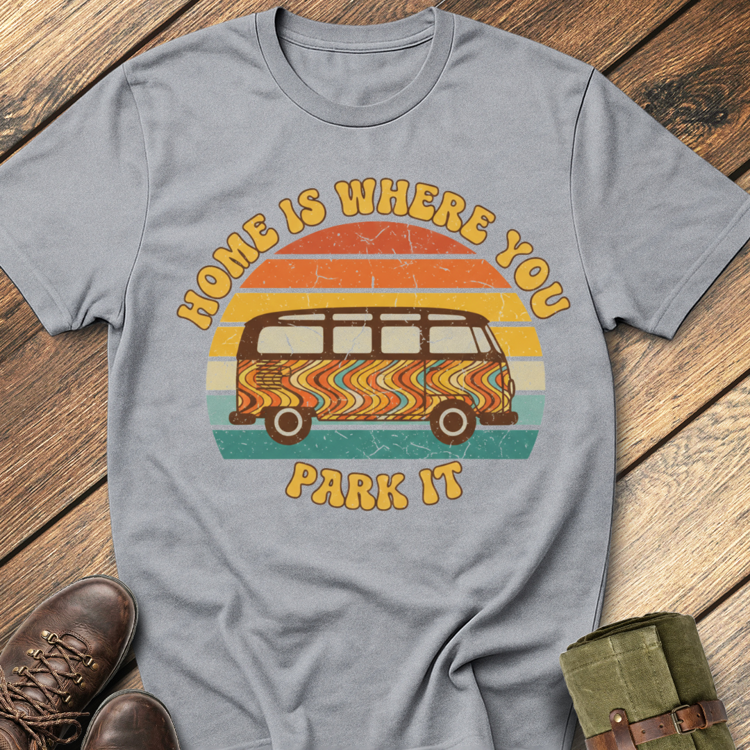Home Where Is You Park It T-Shirt
