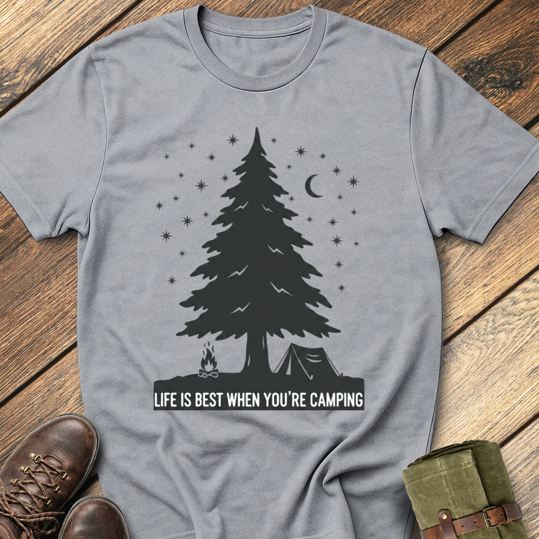 Life Is Best When You Are Camping T-Shirt